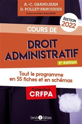 Cours de Droit Administratif: Tout le Programme en 55 Fiches et en - Anne-Claire Grandjean, Delphin Pollet-Panoussis