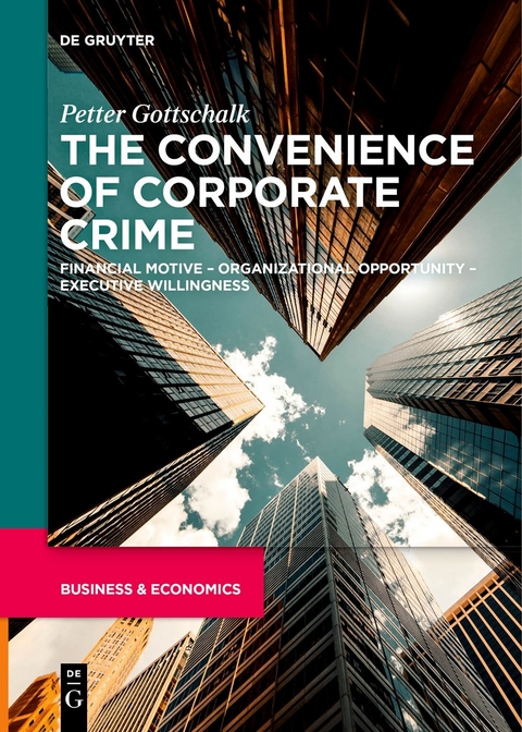 The Convenience of Corporate Crime - Petter Gottschalk