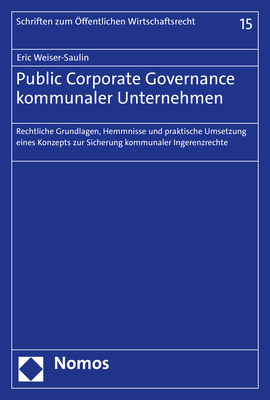 Public Corporate Governance kommunaler Unternehmen - Eric Weiser-Saulin