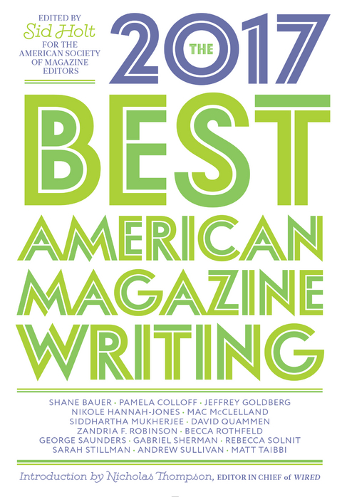 The Best American Magazine Writing 2017 - 