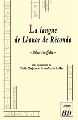 La langue de Léonor de Récondo : palper l'ineffable -  NARJOUX/PAILLET