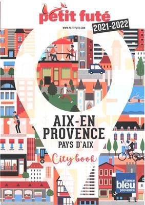 Aix-en-Provence, pays d'Aix : 2021-2022