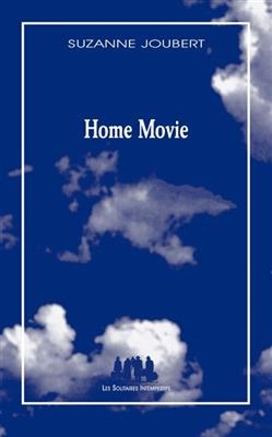 Home movie - Suzanne Joubert