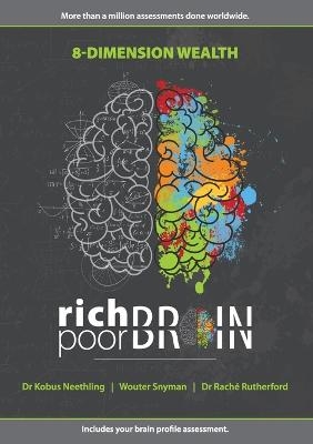 Rich Brain, Poor Brain - Kobus Neethling, Raché Rutherford, Wouter Snyman