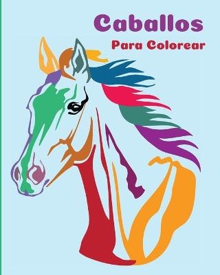 Caballos Para Colorear -  EM Publishers