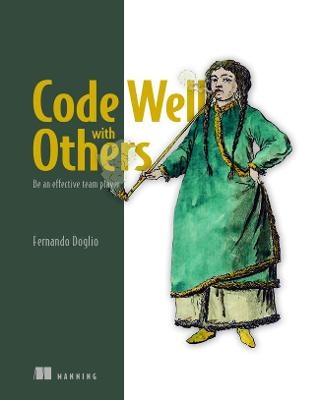 Code Well with Others - Fernando Doglio