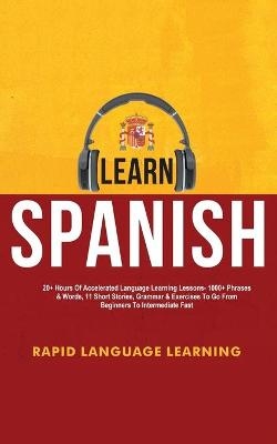 Learn Spanish - Rapid Language Learning