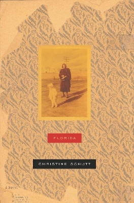 Florida - Christine Schutt