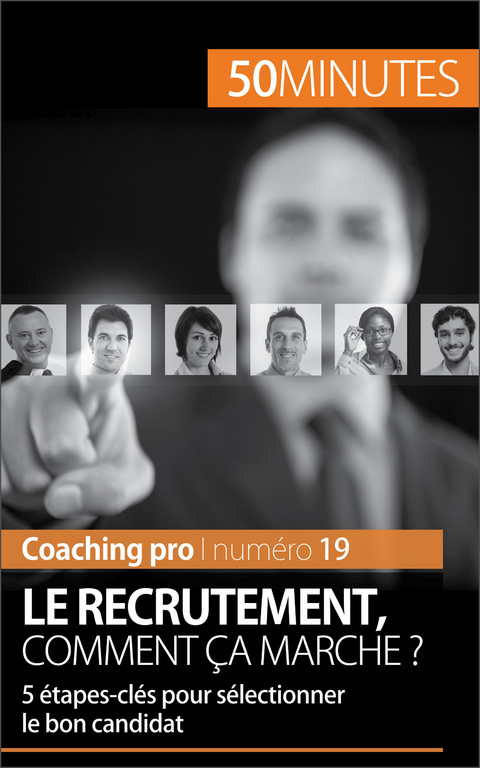 Les étapes-clés du recrutement - Caroline Cailteux,  50Minutes