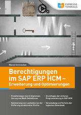 Berechtigungen im SAP ERP HCM - Erweiterung und Optimierungen - Marcel Schmiechen