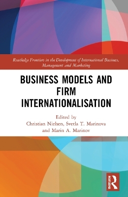 Business Models and Firm Internationalisation - 
