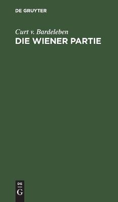 Die Wiener Partie - Curt v. Bardeleben