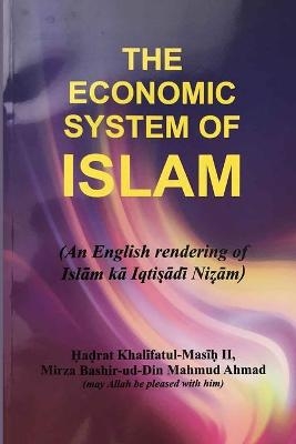 The Economic system of islam - Mirza Bashir-ud-Din Mahmud Ahmad
