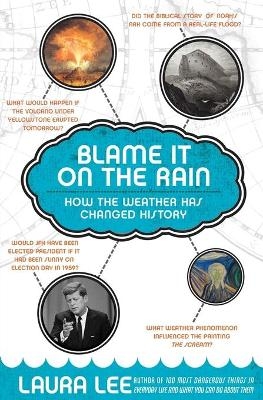 Blame It On The Rain - Laura Lee