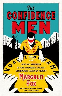 The Confidence Men - Margalit Fox