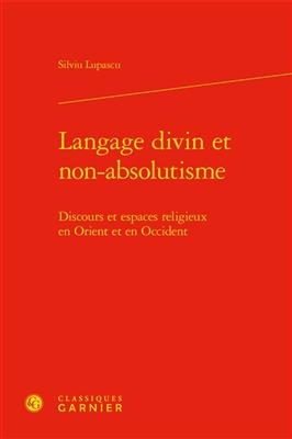 Langage Divin Et Non-Absolutisme - Silviu Lupascu