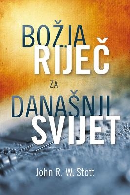 Bozija Rijee za danasnji svijet - John R W Stott