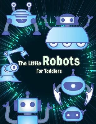 The Little Robots - Jeff Luke