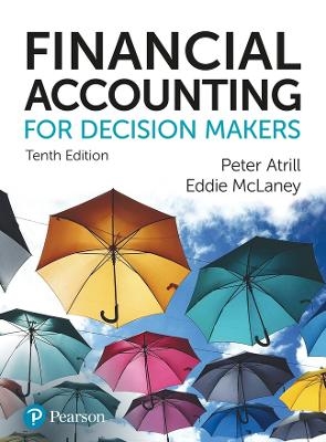 Financial Accounting for Decision Makers - Peter Atrill, Eddie McLaney