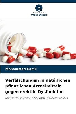 Verfälschungen in natürlichen pflanzlichen Arzneimitteln gegen erektile Dysfunktion - Mohammad Kamil