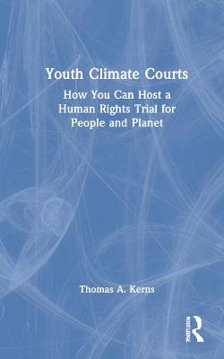 Youth Climate Courts - Thomas A. Kerns