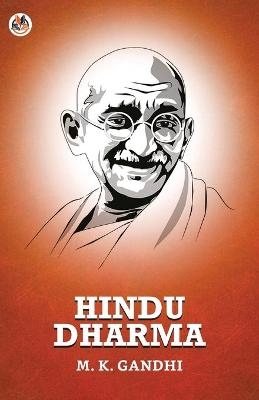 Hindu Dharma - M K Gandhi