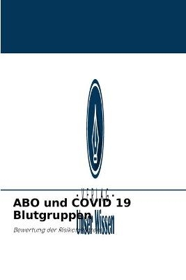 ABO und COVID 19 Blutgruppen - Sonia Mahjoub, Imen Dimasi