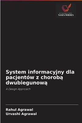 System informacyjny dla pacjentów z chorobą dwubiegunową - Rahul Agrawal, Urvashi Agrawal