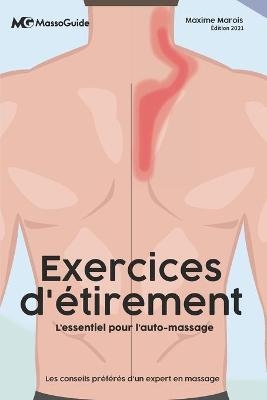 Les exercices d'étirement -  Massoguide, Maxime Marois