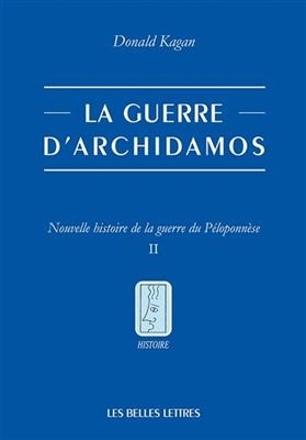 La Guerre d'Archidamos - Donald Kagan