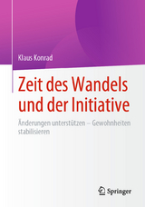 Zeit des Wandels und der Initiative - Klaus Konrad