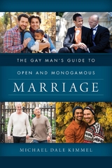 Gay Man's Guide to Open and Monogamous Marriage -  Michael Dale Kimmel