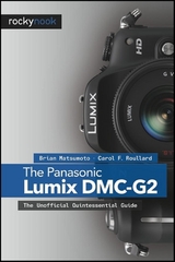 Panasonic Lumix DMC-G2 -  Brian Matsumoto Ph.D,  Carol F. Roullard