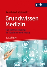 Grundwissen Medizin - Strametz, Reinhard