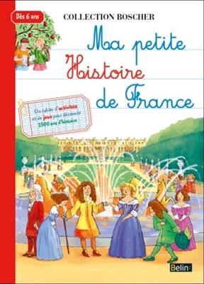 Ma petite histoire de France - Marianne Hubac, Jean Hubac