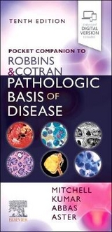 Pocket Companion to Robbins & Cotran Pathologic Basis of Disease - Mitchell, Richard N; Kumar, Vinay; Abbas, Abul K.; Aster, Jon C.