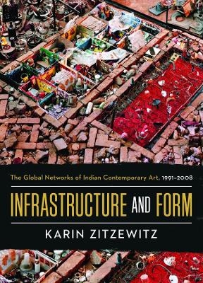 Infrastructure and Form - Karin Zitzewitz