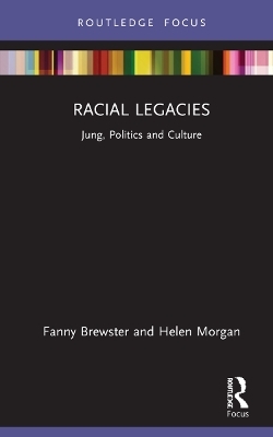 Racial Legacies - Fanny Brewster, Helen Morgan