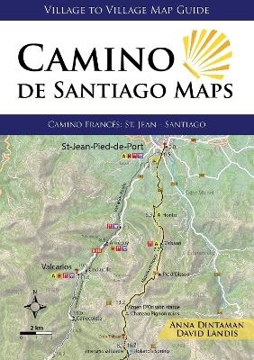 Camino de Santiago Maps - Anna Dintaman, David Landis