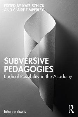 Subversive Pedagogies - 