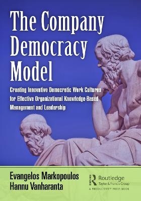 The Company Democracy Model - Evangelos Markopoulos, Hannu Vanharanta