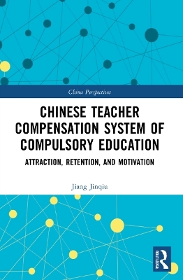 Chinese Teacher Compensation System of Compulsory Education - Jiang Jinqiu