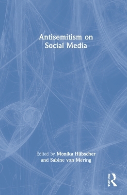 Antisemitism on Social Media - 