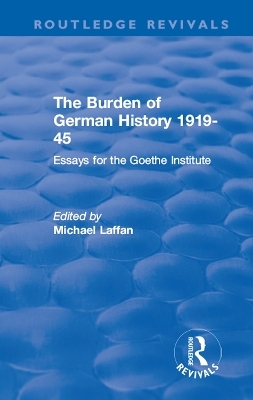 The Burden of German History 1919-45 - 
