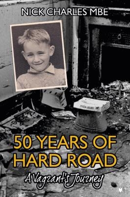 50 Years of Hard Road - Nick Charles
