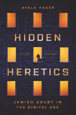 Hidden Heretics - Ayala Fader