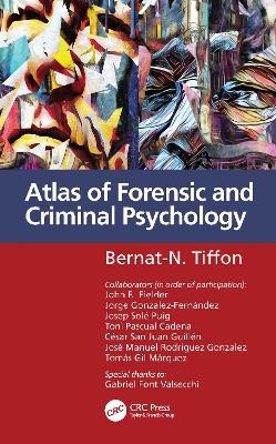 Atlas of Forensic and Criminal Psychology - Bernat-N. Tiffon