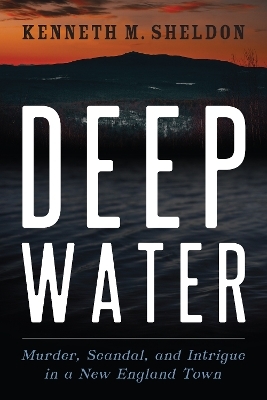 Deep Water - Kenneth M. Sheldon