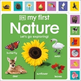 My First Nature: Let's Go Exploring! - Dk