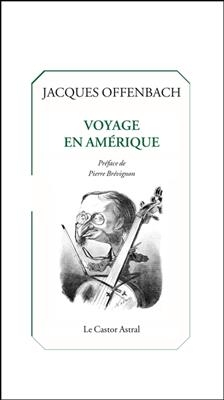 VOYAGE EN AMERIQUE -  OFFENBACH JACQUES